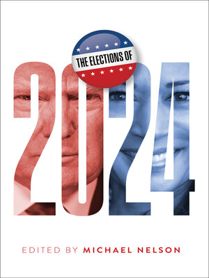 cover image of The Elections of 2024